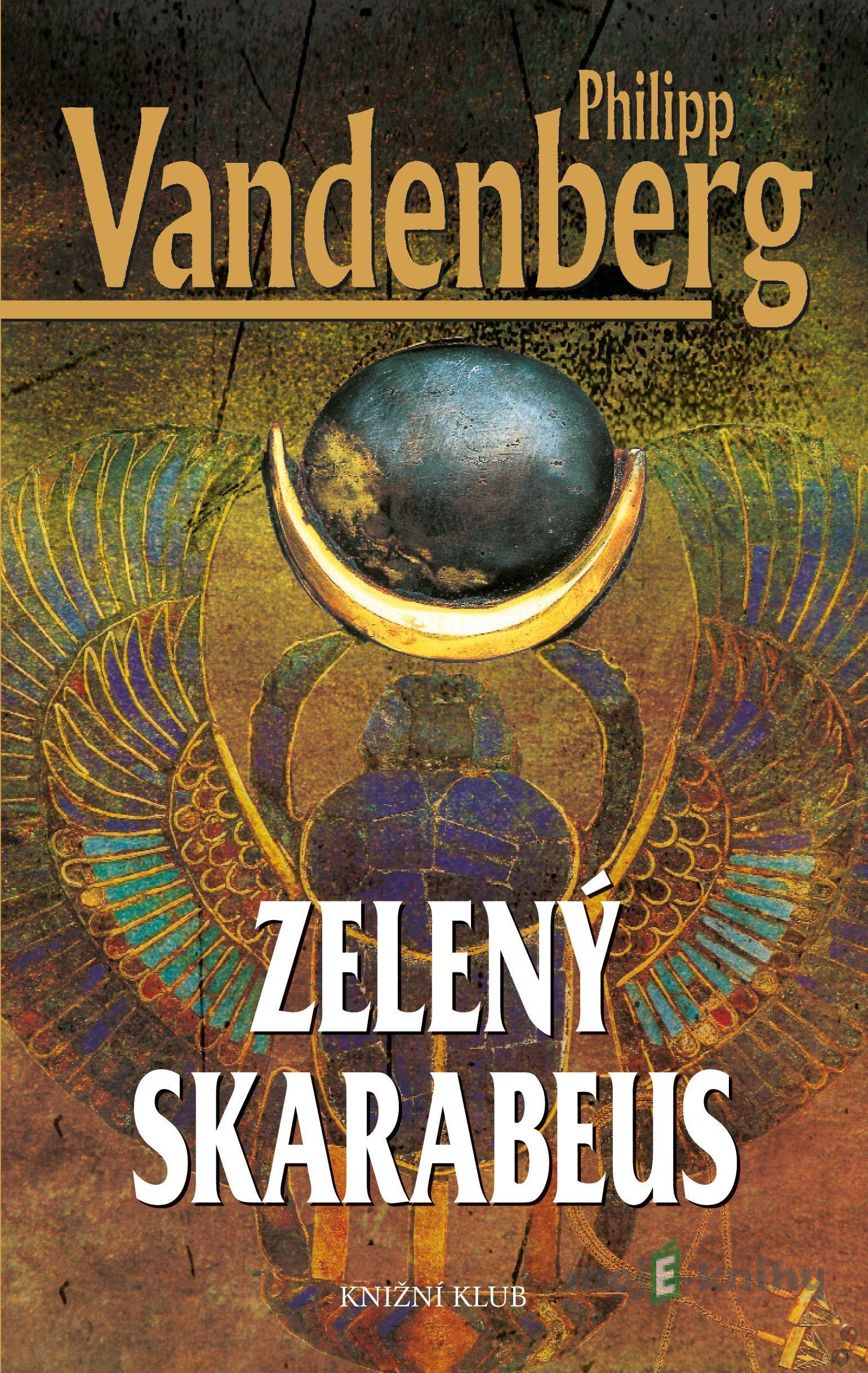 Zelený skarabeus - Philipp Vandenberg Zelený skarabeus - Philipp Vandenberg
