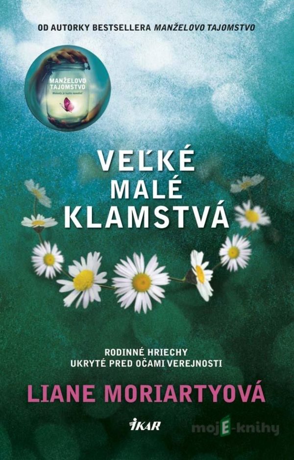 Veľké malé klamstvá - Liane Moriarty