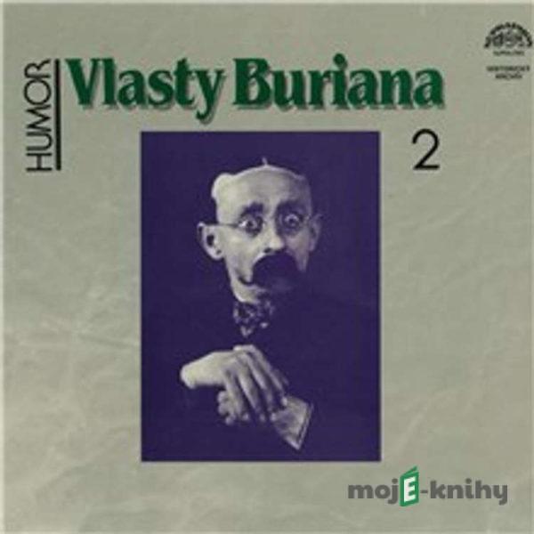 Humor Vlasty Buriana 2 - Jarka Mottl,Karel Melíšek,Václav Wasserman,Emil Artur Longen