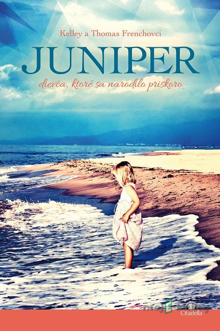 Juniper - Kelley French, Thomas French Juniper - Kelley French, Thomas French