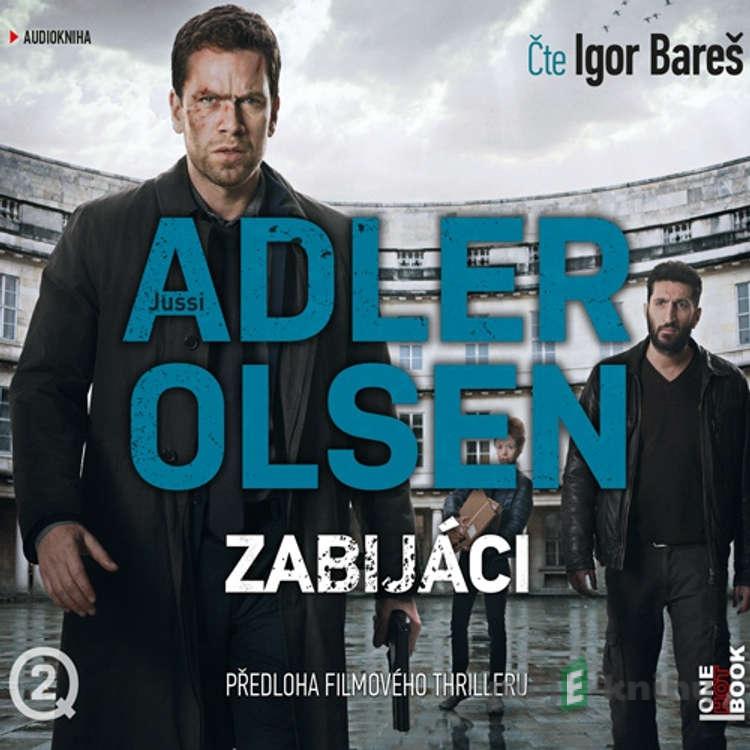 Zabijáci - Jussi Adler-Olsen Zabijáci - Jussi Adler-Olsen