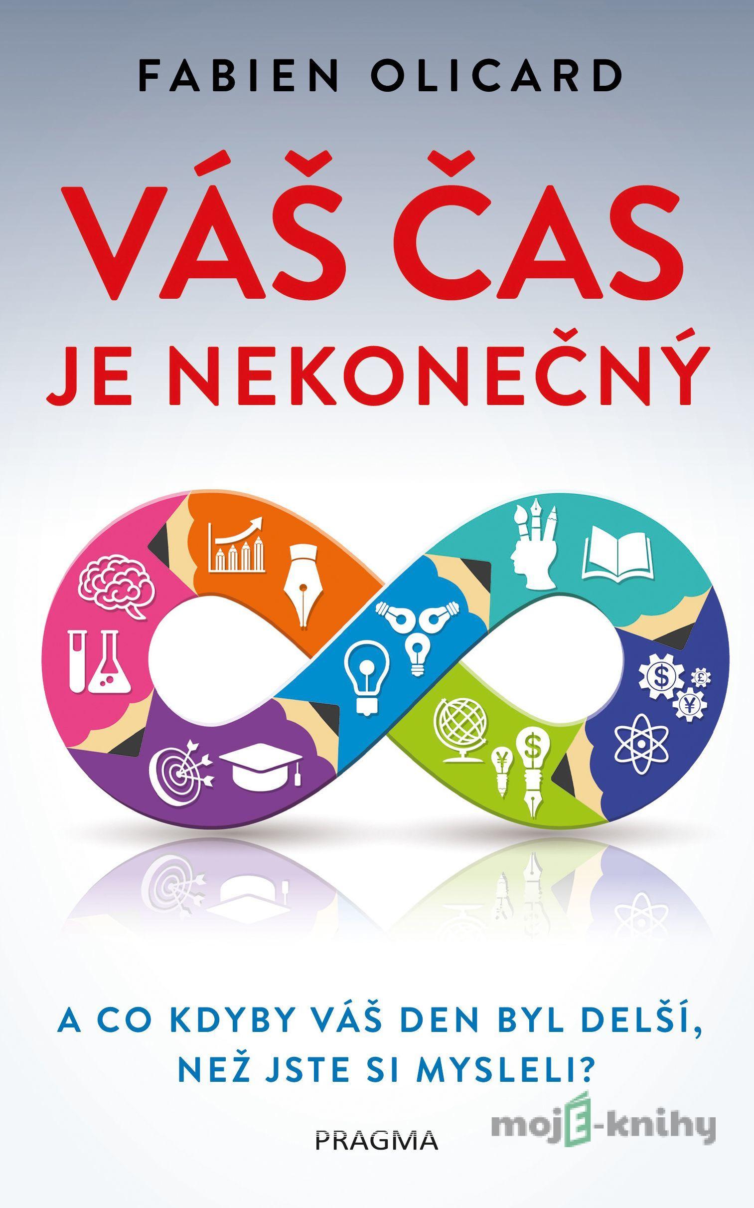 Váš čas je nekonečný - Fabien Olicard Váš čas je nekonečný - Fabien Olicard