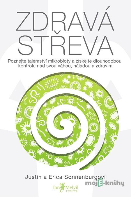 Zdravá střeva - Justin Sonnenburg, Erica Sonnenburg Zdravá střeva - Justin Sonnenburg, Erica Sonnenburg