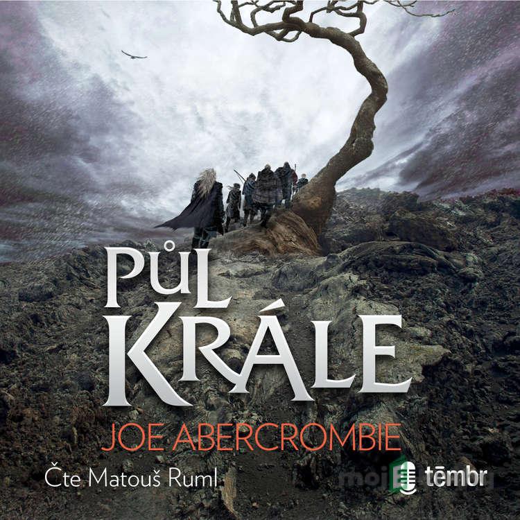 Půl krále - Joe Abercrombie Půl krále - Joe Abercrombie