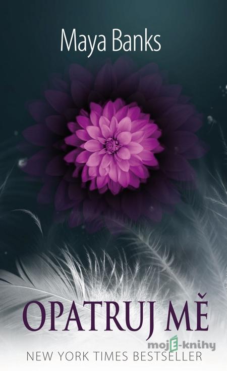 Opatruj mě - Maya Banks Opatruj mě - Maya Banks