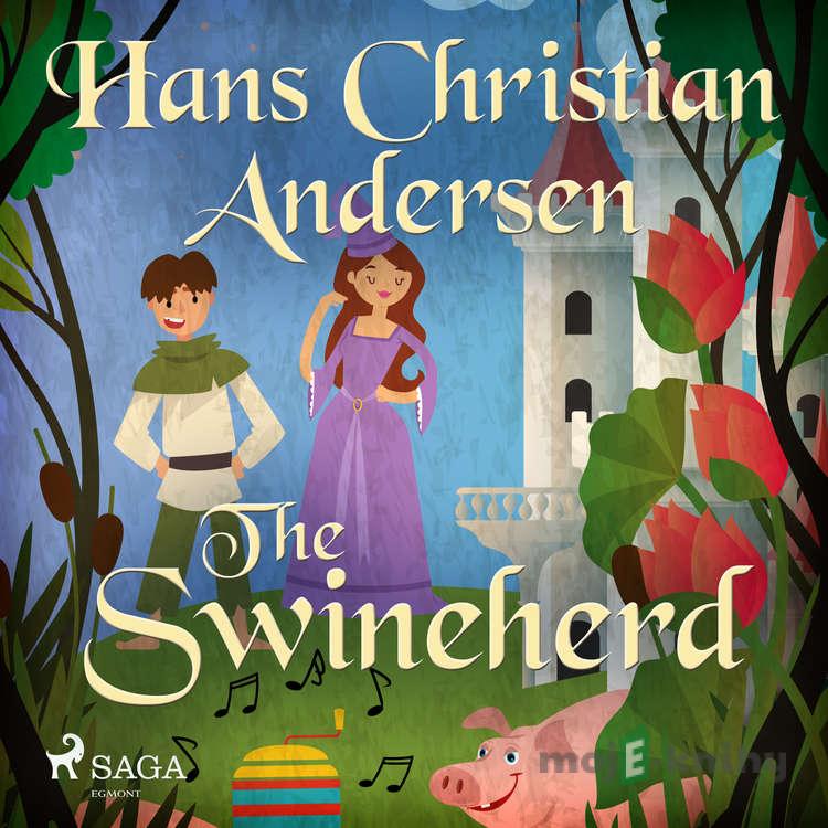 The Swineherd (EN) - Hans Christian Andersen The Swineherd (EN) - Hans Christian Andersen