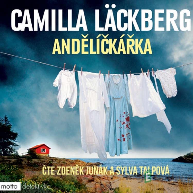 Andělíčkářka - Camilla Läckbergová Andělíčkářka - Camilla Läckbergová