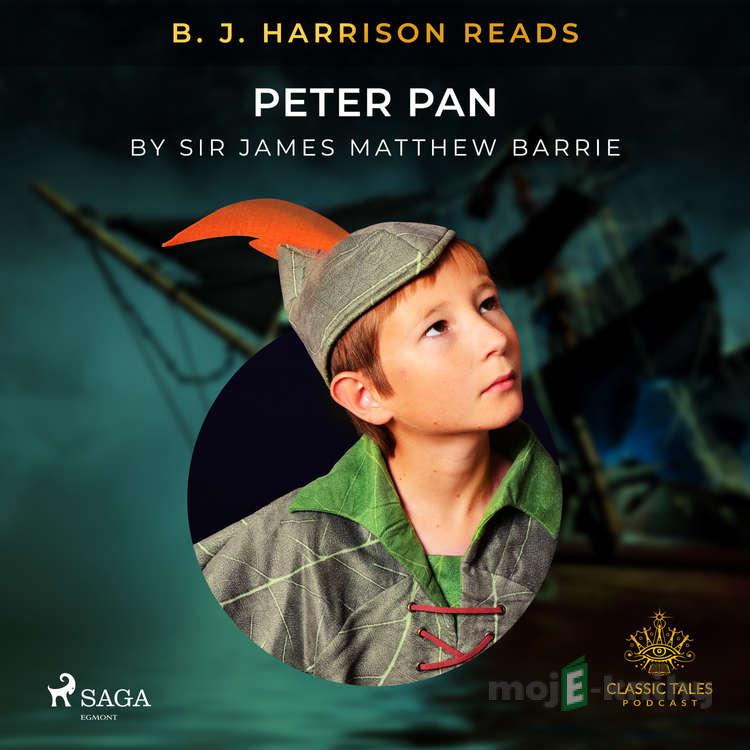 B. J. Harrison Reads Peter Pan (EN) - J.M. Barrie B. J. Harrison Reads Peter Pan (EN) - J.M. Barrie