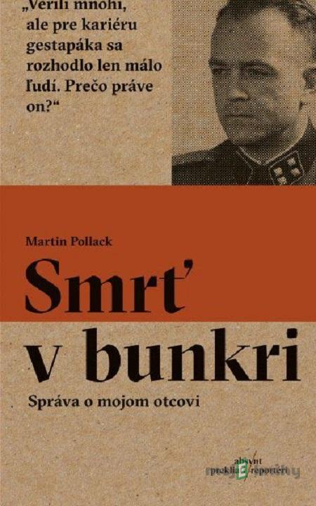 Smrť v bunkri - Martin Pollack Smrť v bunkri - Martin Pollack