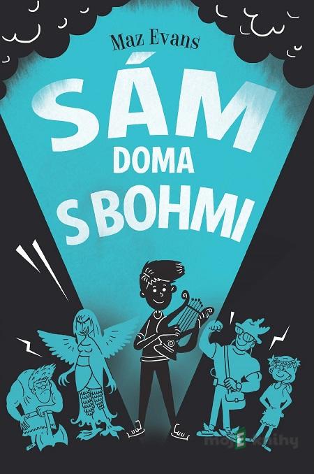 Sám doma s bohmi - Maz Evans Sám doma s bohmi - Maz Evans