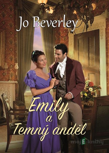 Emily a Temný anděl - Jo Beverley Emily a Temný anděl - Jo Beverley