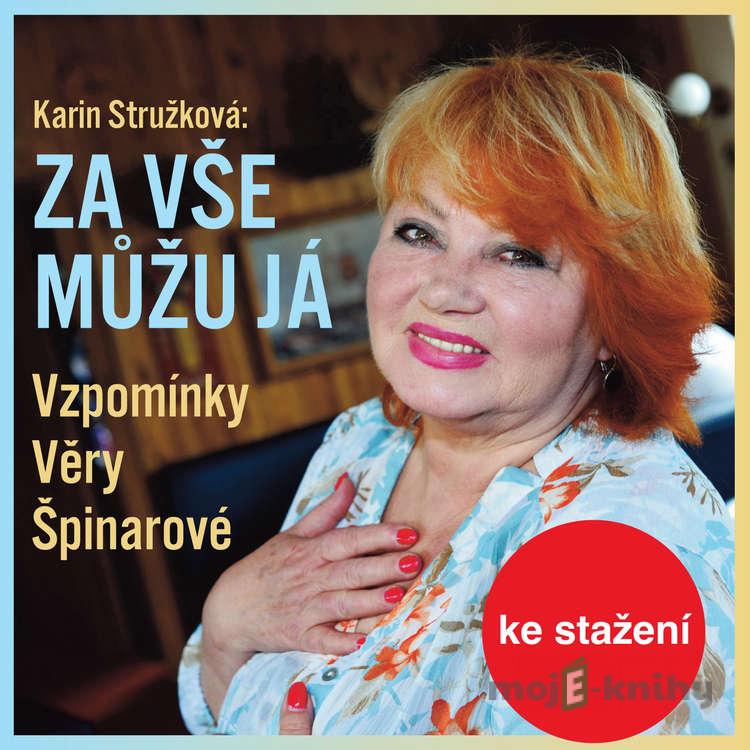 Za vše můžu já - Karin Stružková Za vše můžu já - Karin Stružková