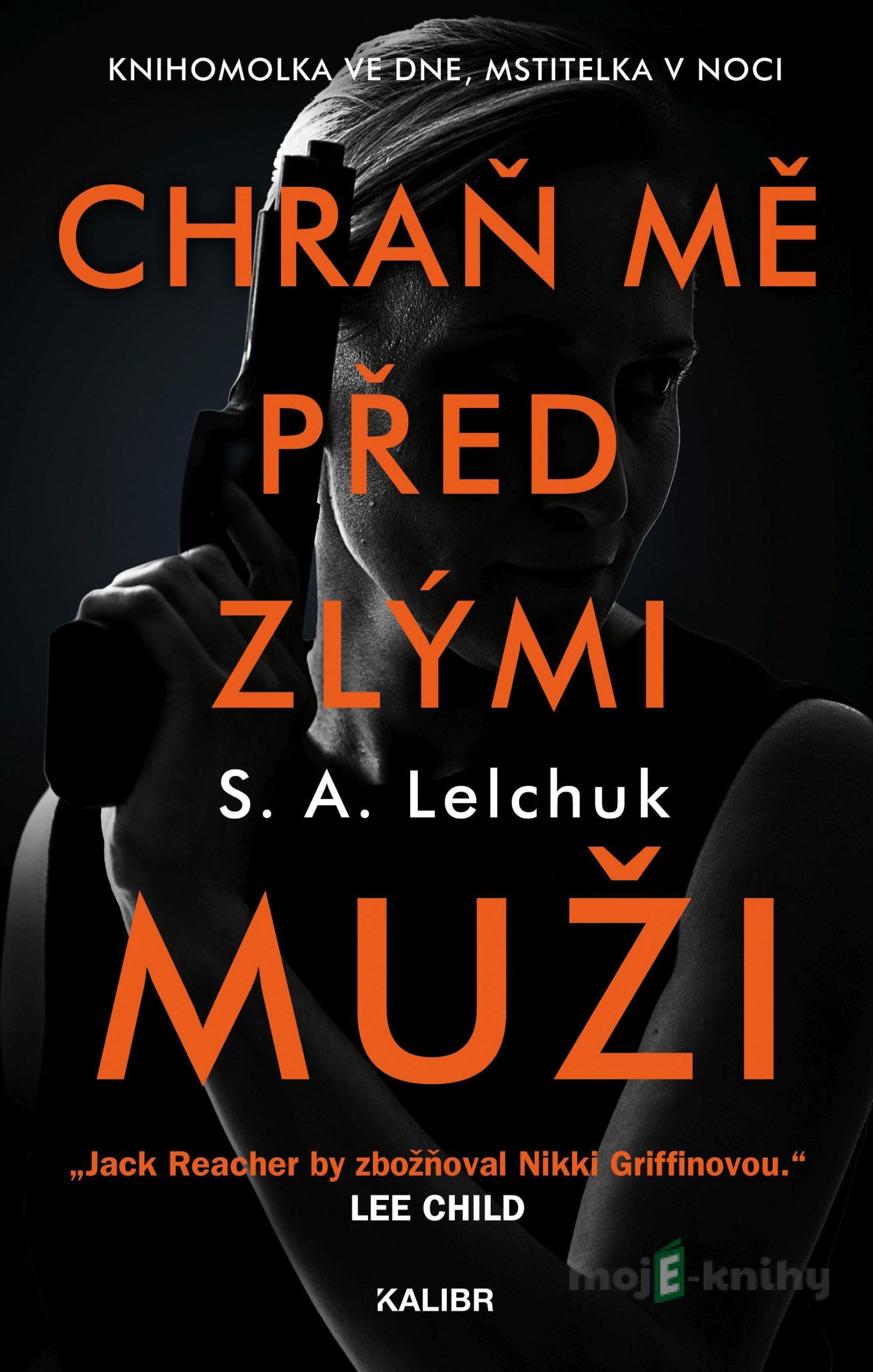 Chraň mě před zlými muži - Duplicitna - Saul Lelchuk Chraň mě před zlými muži - Duplicitna - Saul Lelchuk