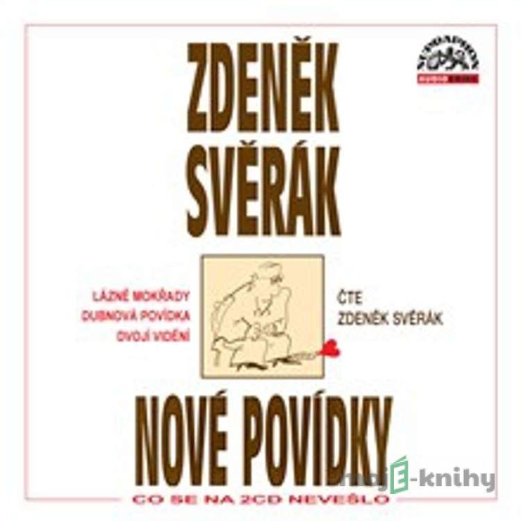 Nové povídky - Co se na 2CD nevešlo - Zdeněk Svěrák Nové povídky - Co se na 2CD nevešlo - Zdeněk Svěrák