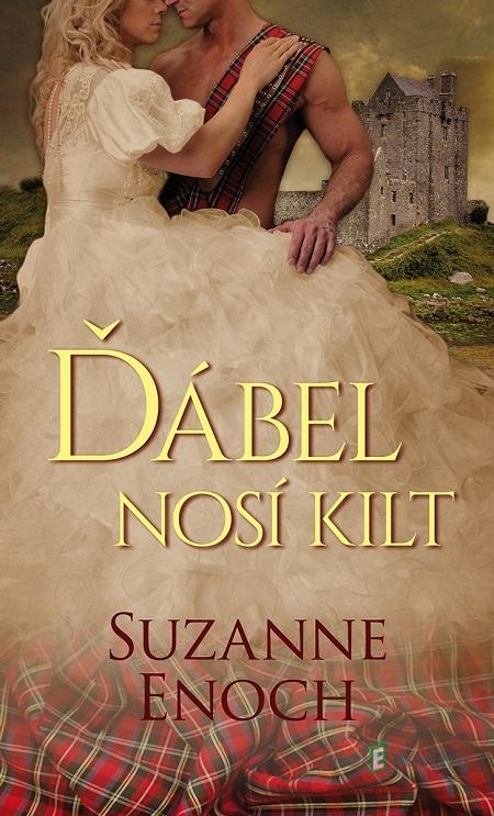 Ďábel nosí kilt - Suzanne Enoch Ďábel nosí kilt - Suzanne Enoch
