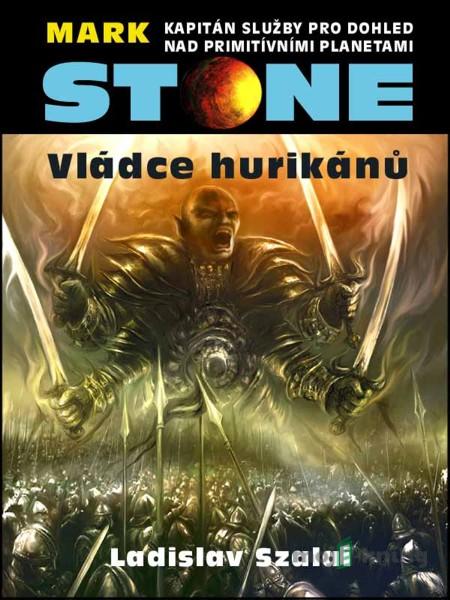 Vládce hurikánů - Ladislav Szalai Vládce hurikánů - Ladislav Szalai
