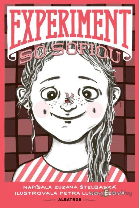Experiment so Sofiou - Zuzana Štelbaská Experiment so Sofiou - Zuzana Štelbaská