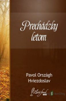 Prechádzky letom - Pavol Országh Hviezdoslav