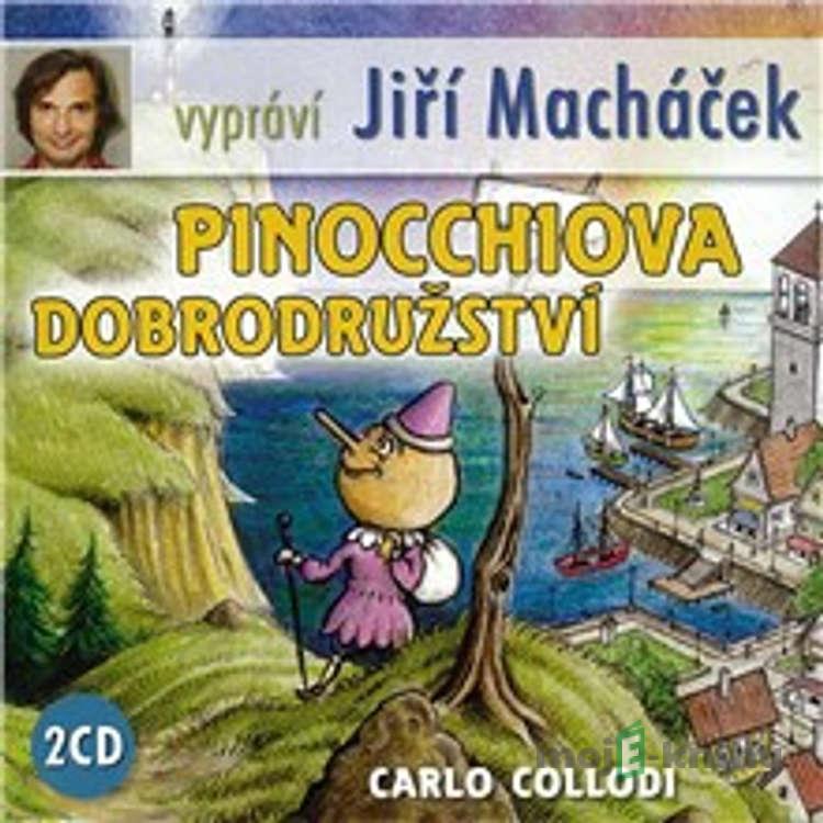Pinocchiova dobrodružství - Carlo Collodi Pinocchiova dobrodružství - Carlo Collodi