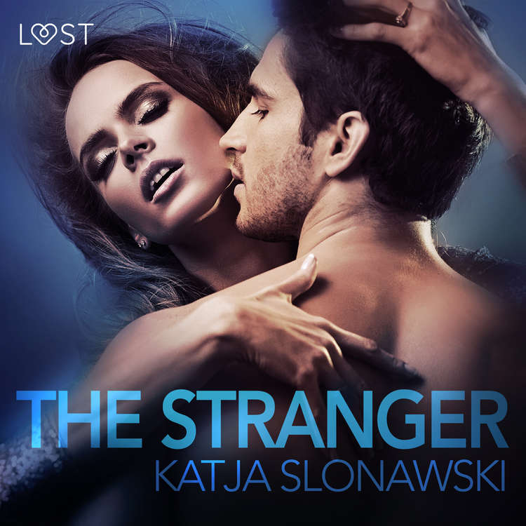 The Stranger - erotic short story (EN) - Katja Slonawski The Stranger - erotic short story (EN) - Katja Slonawski