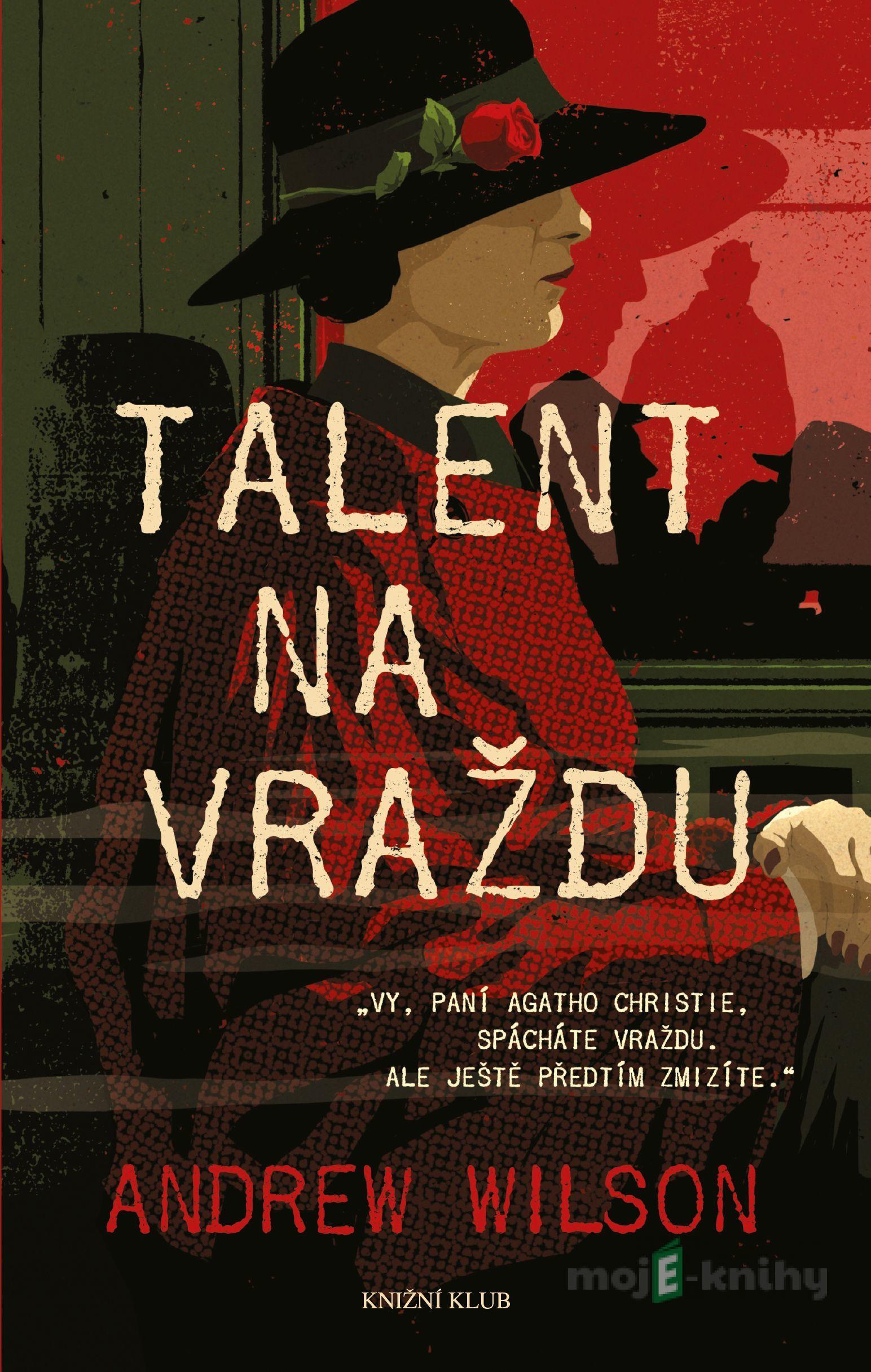 Talent na vraždu - Andrew Wilson Talent na vraždu - Andrew Wilson