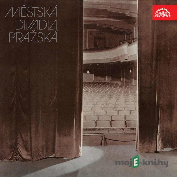 Městská divadla pražská. K 30. výročí založení - Alexej Arbuzov,Alejandro Casona,Johann Wolfgang von Goethe,Colin Higgins,Jana Knitlová,Vladimír Páral,Eduard Petiška,Lope Vega de,Miloš Horanský,Vojtěch Ron,Yves Jamiaque,Philip Massinger,Ernest Bryll,Katarzyna Gärtner