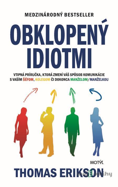 Obklopený idiotmi - Thomas Erikson Obklopený idiotmi - Thomas Erikson
