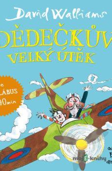 Dědečkův velký útěk - David Walliams