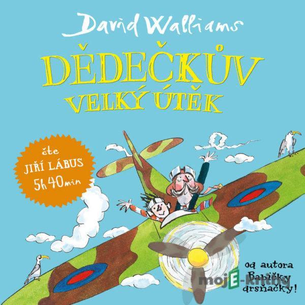 Dědečkův velký útěk - David Walliams