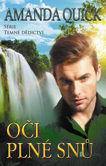 Oči plné snů - Amanda Quick Oči plné snů - Amanda Quick