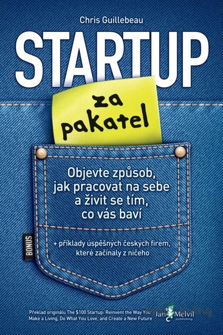 Startup za pakatel - Chris Guillebeau Startup za pakatel - Chris Guillebeau