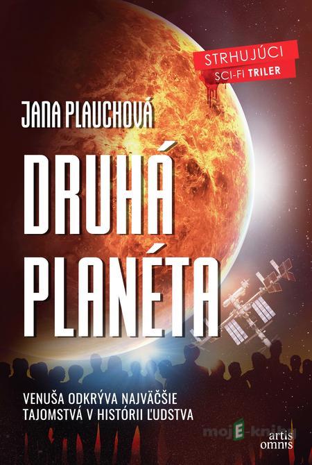 Druhá planéta - Jana Plauchová Druhá planéta - Jana Plauchová