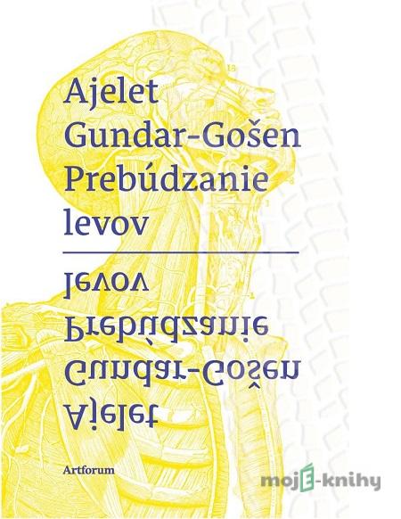 Prebúdzanie levov - Ajelet Gundar-Gošen Prebúdzanie levov - Ajelet Gundar-Gošen