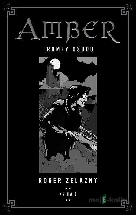 Kroniky Amberu 6 - Roger Zelazny Kroniky Amberu 6 - Roger Zelazny