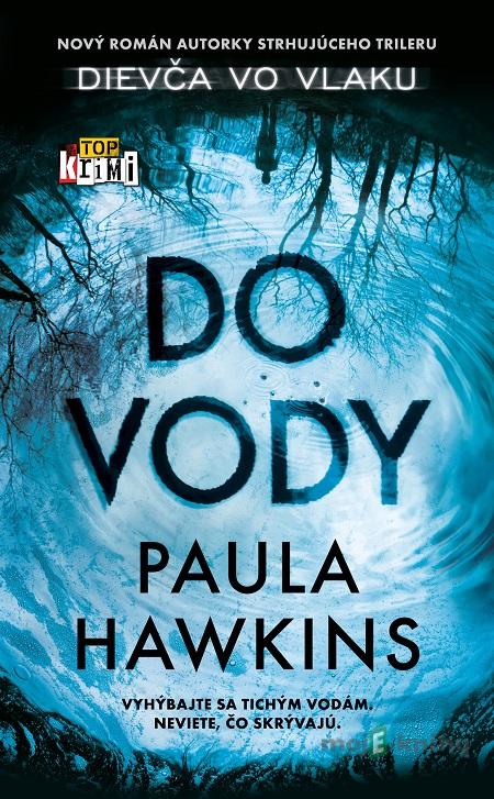 Do vody - Paula Hawkins Do vody - Paula Hawkins
