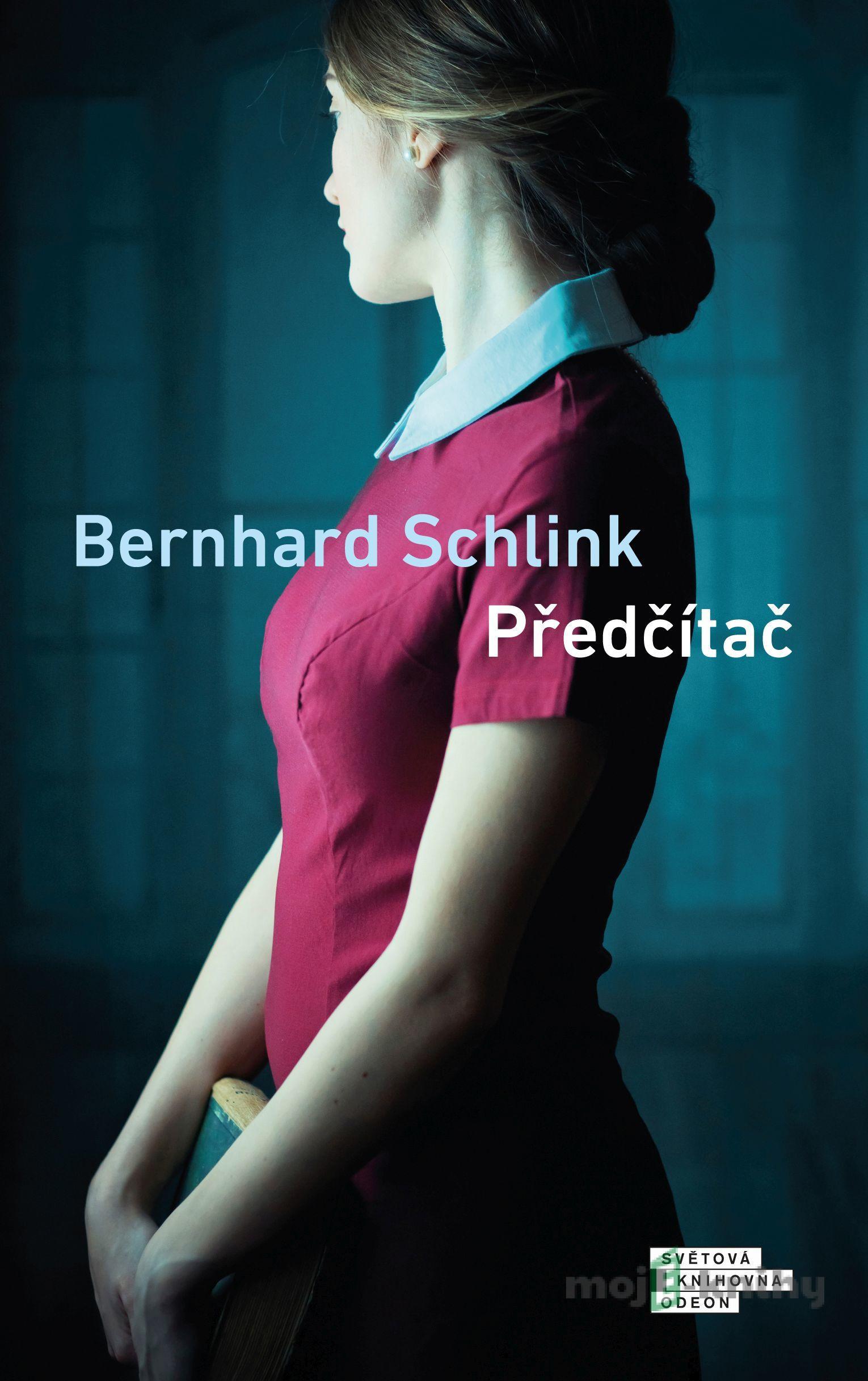 Předčítač - Bernhard Schlink Předčítač - Bernhard Schlink
