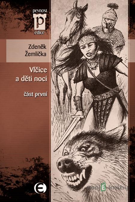 Vlčice a děti noci 1 - Zdeněk Žemlička Vlčice a děti noci 1 - Zdeněk Žemlička