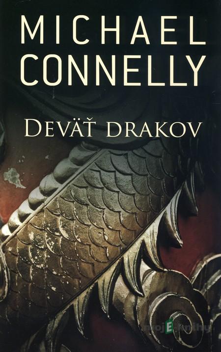 Deväť drakov - Michael Connelly Deväť drakov - Michael Connelly