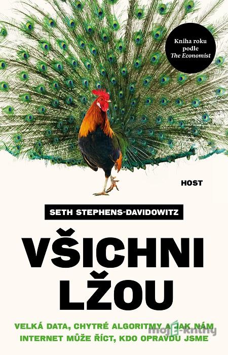 Všichni lžou - Seth Stephens-Davidowitz Všichni lžou - Seth Stephens-Davidowitz