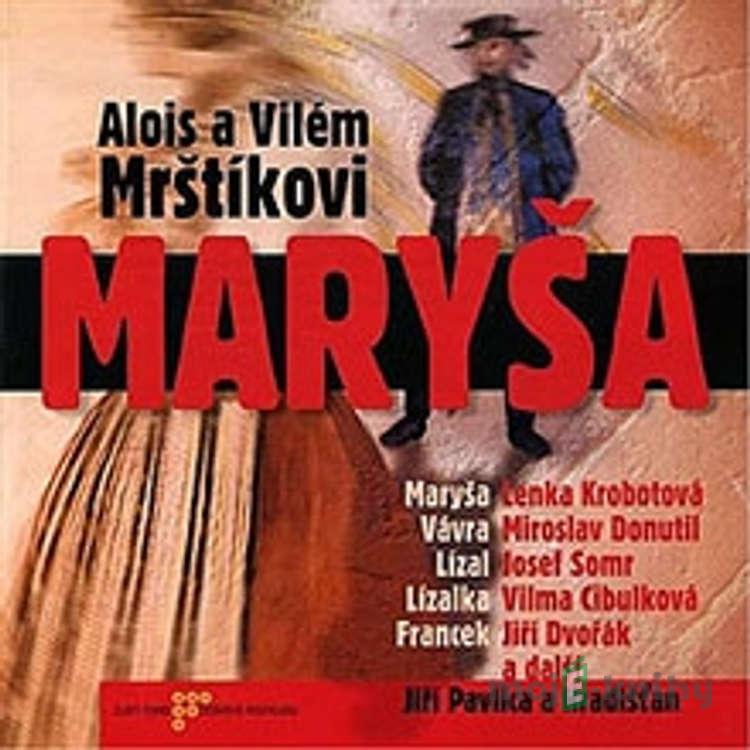 Maryša - Alois Mrštík,Vilém Mrštík Maryša - Alois Mrštík,Vilém Mrštík