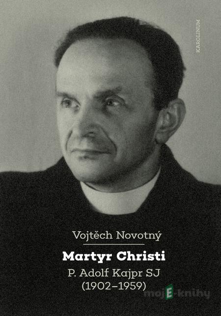 Martyr Christi - Vojtěch Novotný Martyr Christi - Vojtěch Novotný