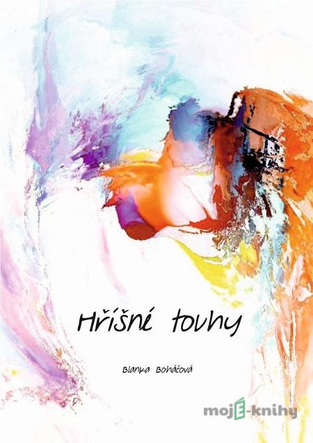 Hříšné touhy - Blanka Boháčová Hříšné touhy - Blanka Boháčová