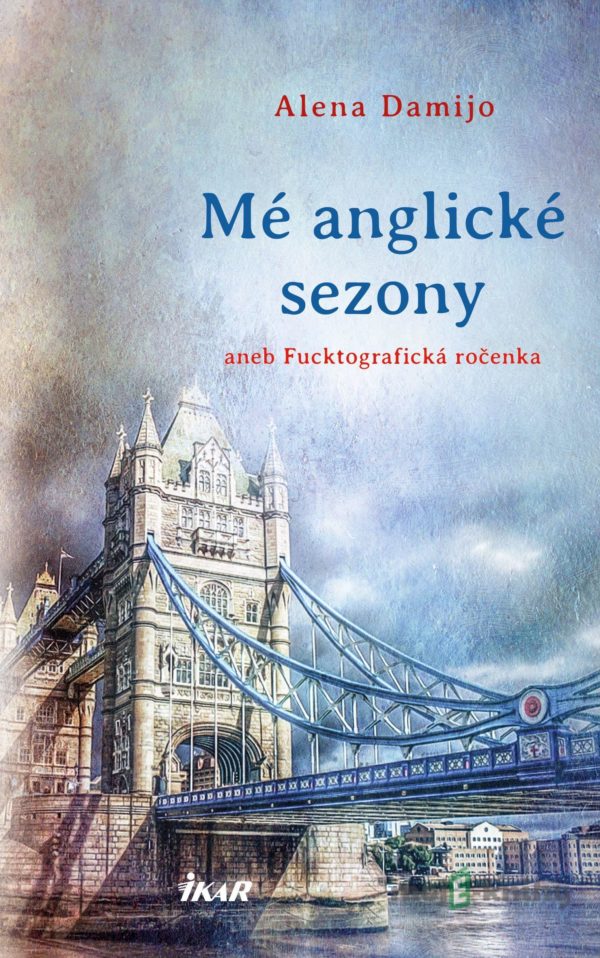 Mé anglické sezony - Alena Damijo