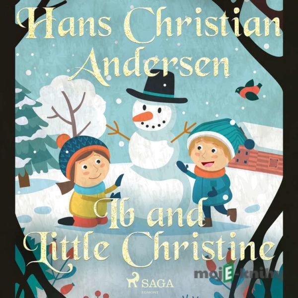 Ib and Little Christine (EN) - Hans Christian Andersen