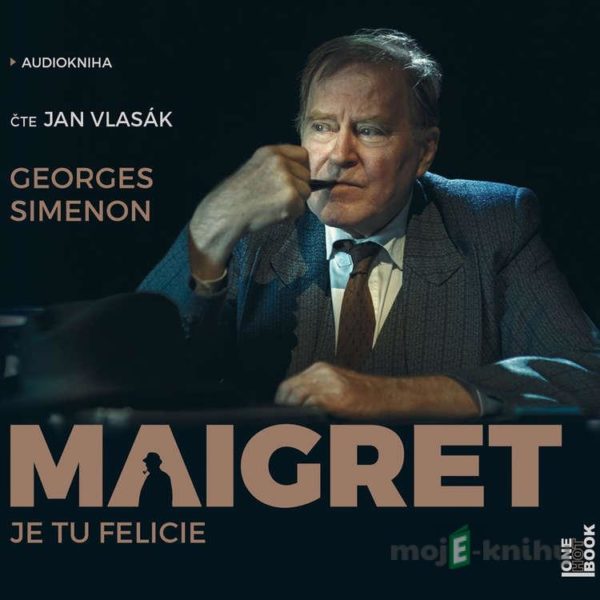 Maigret: Je tu Felicie - Georges Simenon