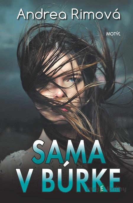 Sama v búrke - Andrea Rimová Sama v búrke - Andrea Rimová