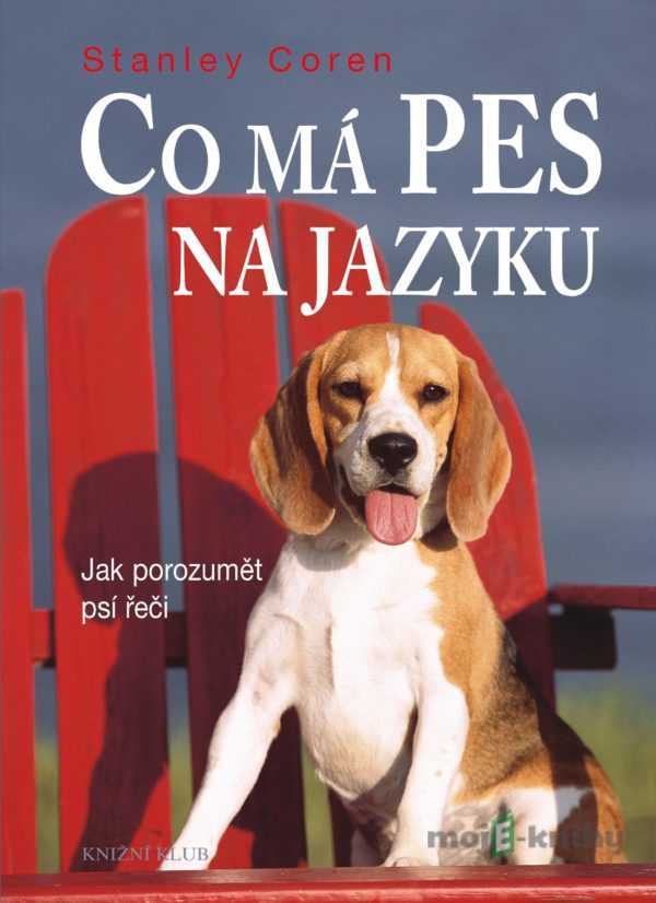 Co má pes na jazyku - Stanley Coren