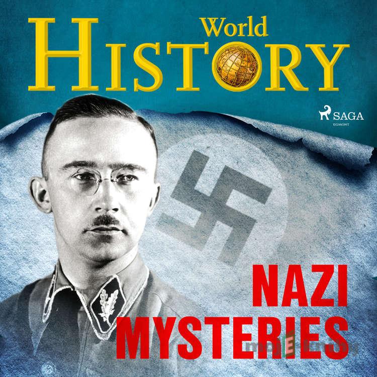Nazi Mysteries (EN) - World History Nazi Mysteries (EN) - World History