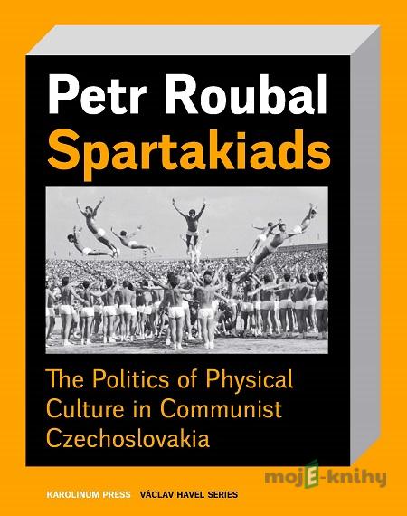 Spartakiads - Petr Roubal Spartakiads - Petr Roubal