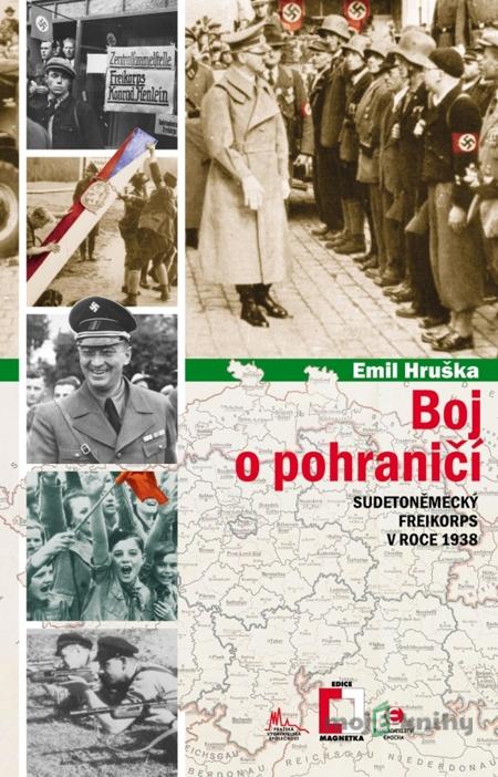 Boj o pohraničí - Emil Hruška Boj o pohraničí - Emil Hruška